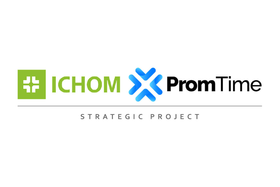 ICHOM and Promtime Strategic Project